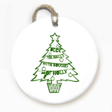 'Deck the Halls' Ceramic Ornament