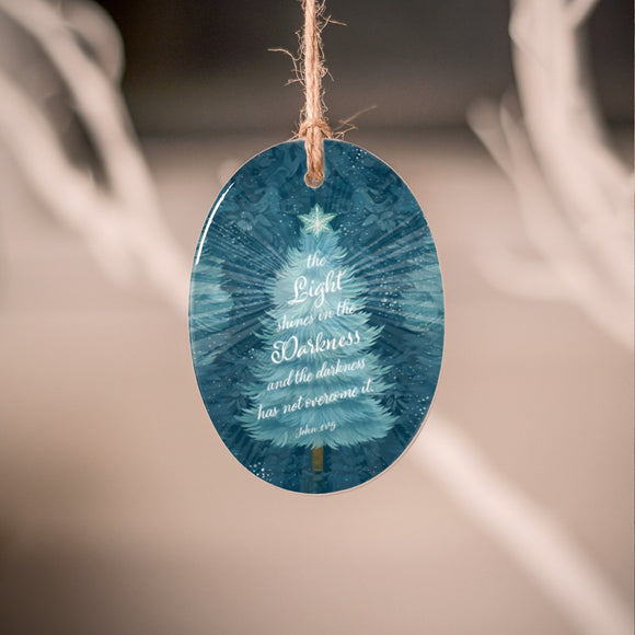 The Light Shines in the Darkness - Ceramic Decoration
