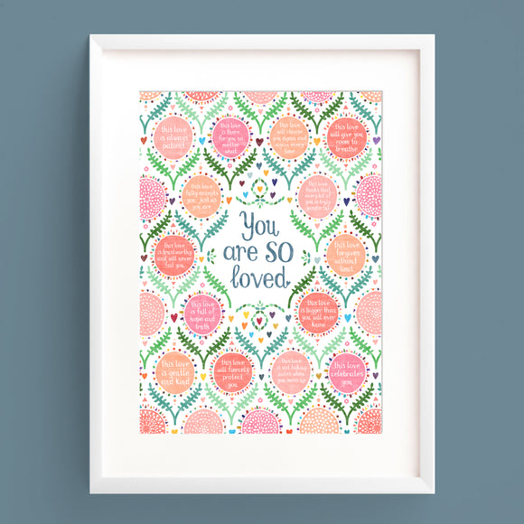 You Are So Loved A4 Print