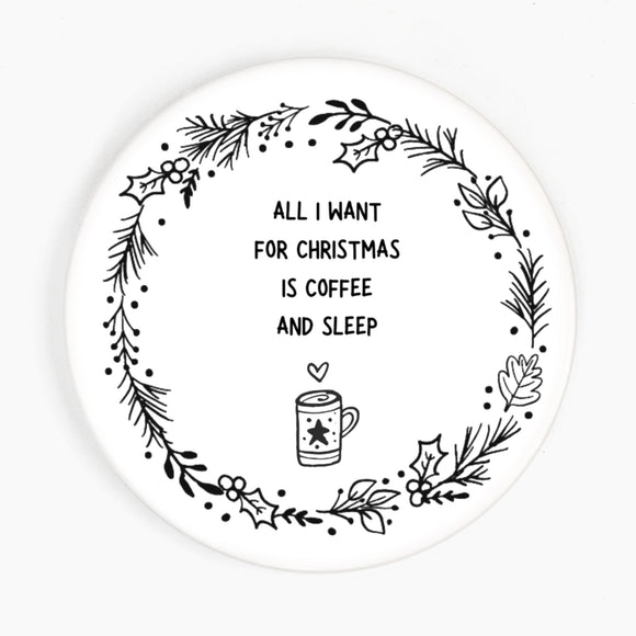 All I want for Christmas Ceramic Coaster