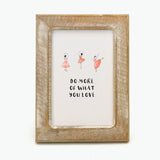 Whatever You Love - Print