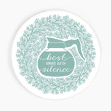 Best Served With Silence Ceramic Coaster