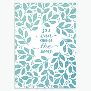 'You Can Change The World' - A6 CARD / GIFT SET