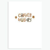 'Coffee Buddy' - A6 CARD / GIFT SET