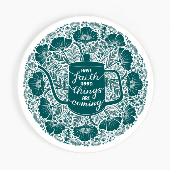 Have faith Ceramic Coaster