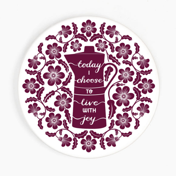 Today I choose to live with joy Ceramic Coaster