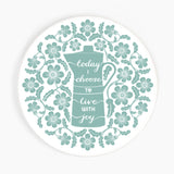Today I choose to live with joy Ceramic Coaster