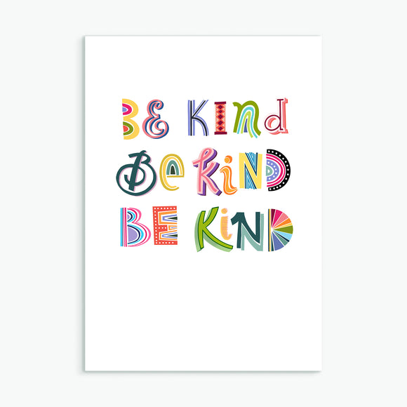 Be Kind Be Kind Be Kind - A6 Card