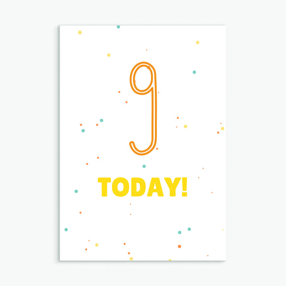 Nine Today! Birthday Card