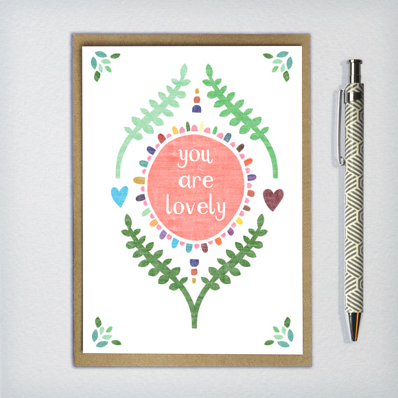 You Are Lovely Greeting Card