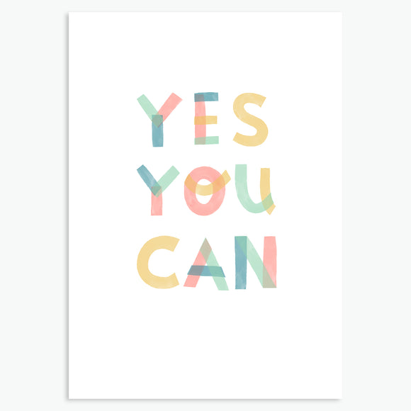 Yes You Can - Print