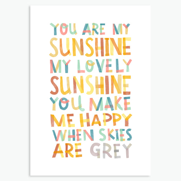 You Are My Sunshine - A6 blank card