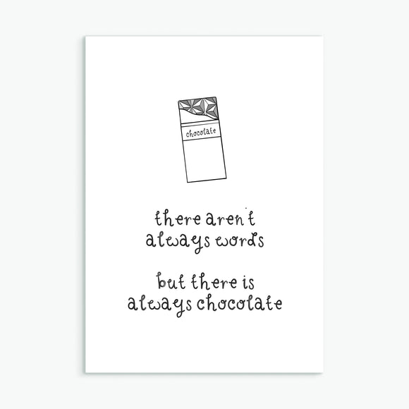 There's Always Chocolate