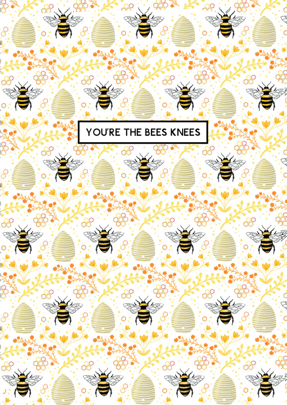 You're The Bees Knees A6 Card