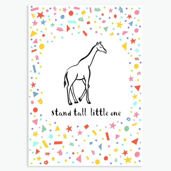 Stand Tall Little One, A6 Card