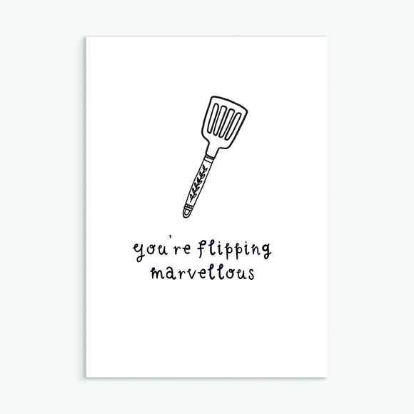 Flipping Marvellous, A6 greetings card