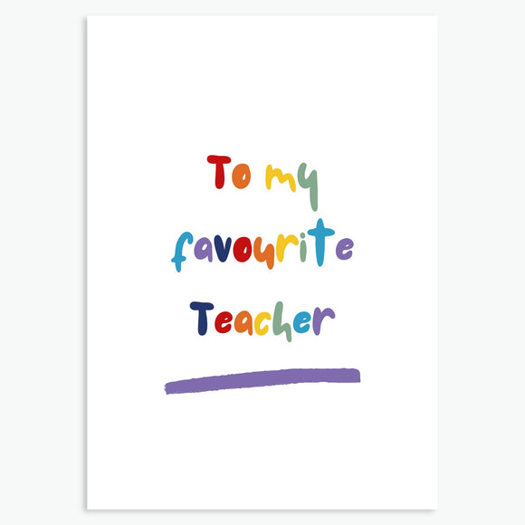 Rainbow Favourite Teacher Card