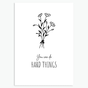 You can do hard things - Greeting Card
