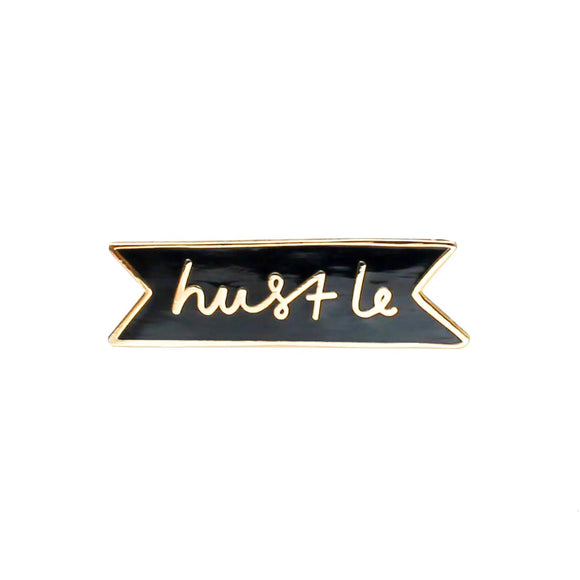 Hustle - Enamel Pin