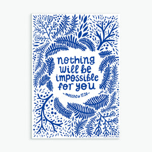 Nothing Will Be Impossible For You A4 Print