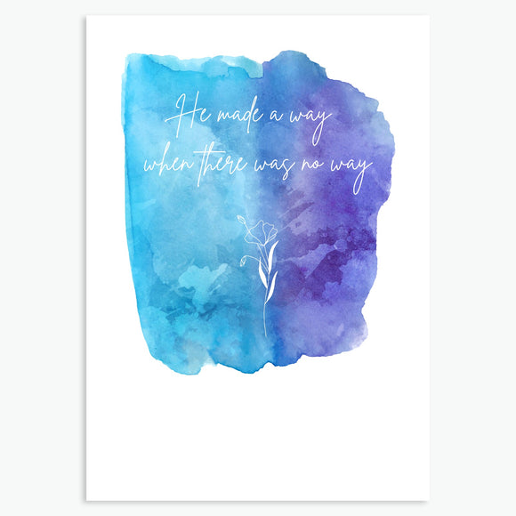 He made a way- Greeting Card