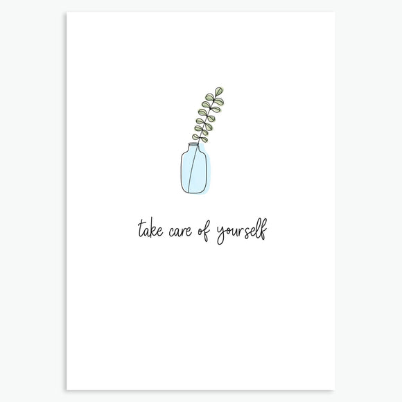 Take Care of Yourself - A6 Greetings Card